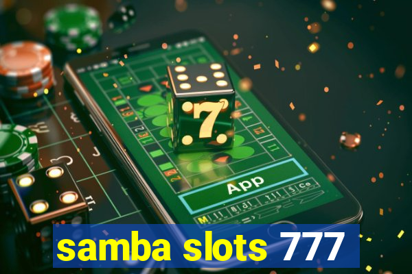 samba slots 777